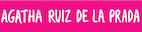Agatha Ruiz De La Prada