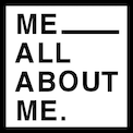 Me All About Me